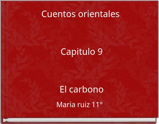 Cuentos orientales Capitulo 9 El carbono