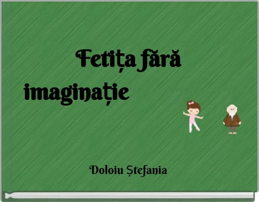 Fetița fără imaginație
