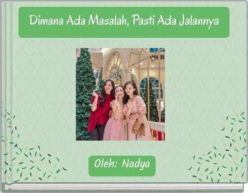 Front cover of 'Dimana Ada Masalah, Pasti Ada Jalannya' 