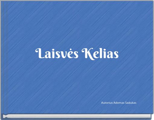 Laisvės Kelias