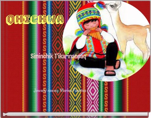 QHICHWA Siminchik T'ikarinanpaq Jawariy ruwaq: Marina Fuentes