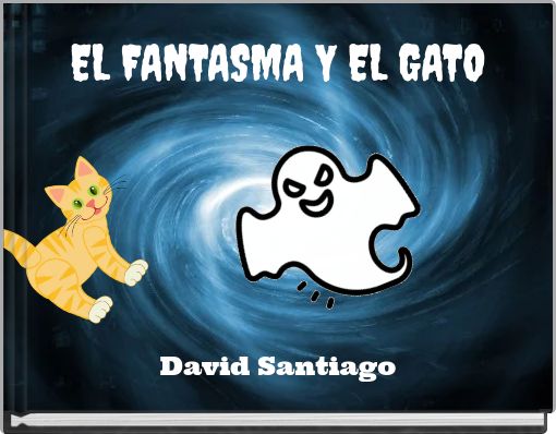 Front cover of 'EL FANTASMA Y EL GATO' 