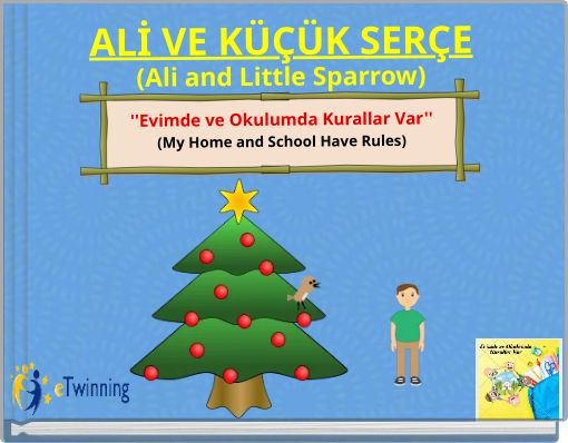 ALİ VE K&Uuml;&Ccedil;&Uuml;K SER&Ccedil;E (Ali and Little Sparrow)
