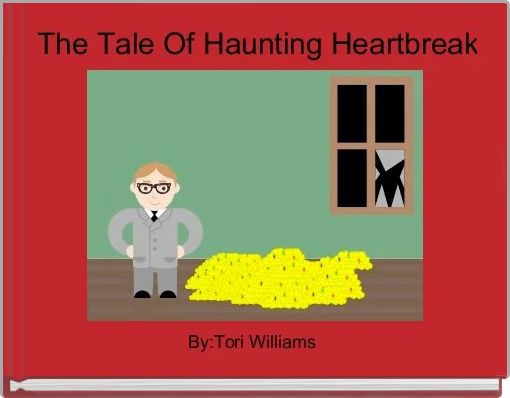 Front cover of 'The Tale Of Haunting Heartbreak' 