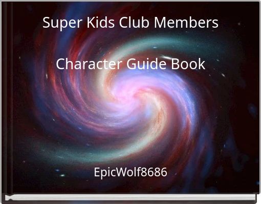 Front cover of 'Super Kids Club Members Character Guide Book' 
