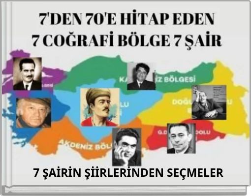 7 ŞAİRİN ŞİİRLERİNDEN SEÇMELER
