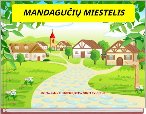 MANDAGUČIŲ MIESTELIS