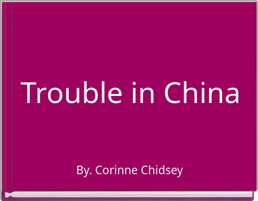 Trouble in China