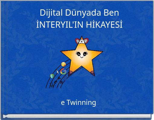 Dijital D&uuml;nyada Ben İNTERYIL'IN HİKAYESİ