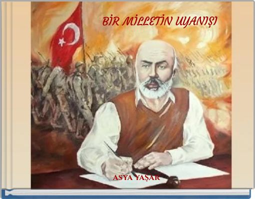 BİR MİLLETİN UYANIŞI