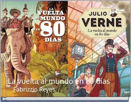 La vuelta al mundo en 80 d&iacute;as