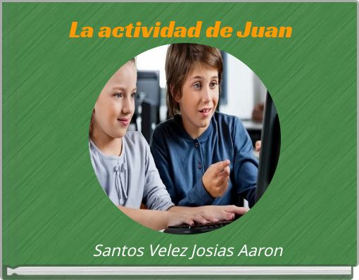 La actividad de Juan