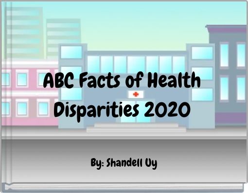 ABC Facts of Health Disparities 2020