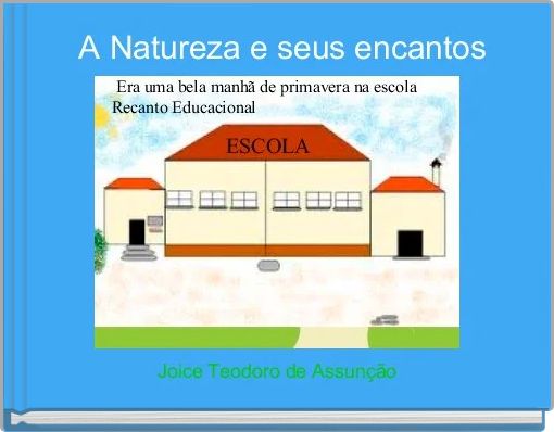 Front cover of ' A Natureza e seus encantos' 