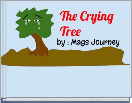 The Crying Tree