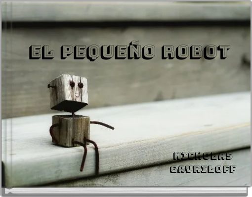El Pequeño Robot