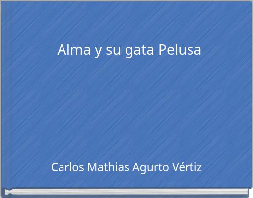 Front cover of 'Alma y su gata Pelusa' 