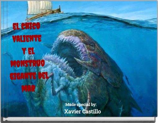 el chico valiente y el monstruo gigante del mar