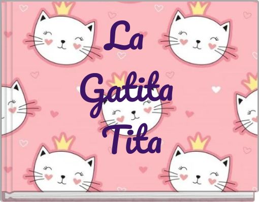 Front cover of 'La Gatita Tita' 