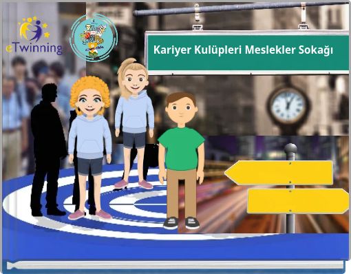 Kariyer Kulüpleri Meslekler Sokağı