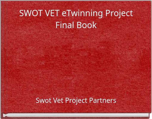 SWOT VET eTwinning Project Final Book