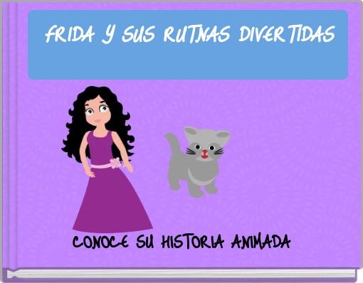 FRIDA Y SUS RUTNAS DIVERTIDAS
