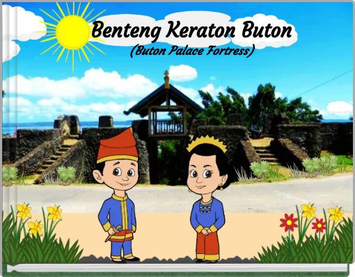 Benteng Keraton Buton(Buton Palace Fortress)
