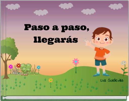 Book Cover for: Paso a paso, llegarás
