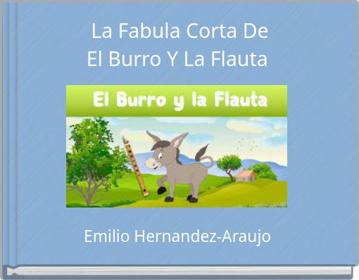 La Fabula Corta De El Burro Y La Flauta