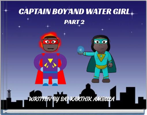 Book Cover for: CAPTAIN BOY AND WATER GIRL PART 2
