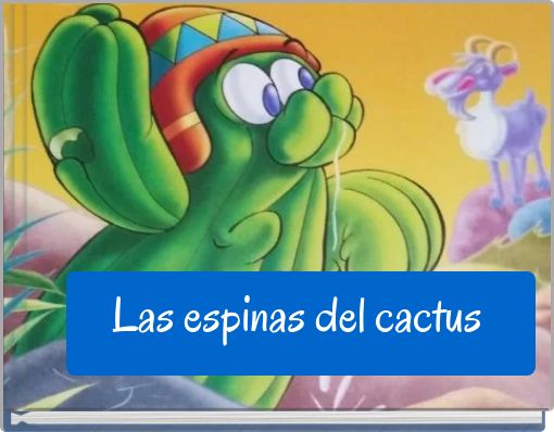 Las espinas del cactus