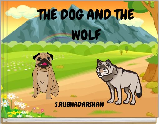 THE DOG AND THE WOLF