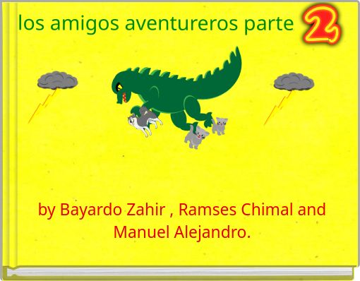 los amigos aventureros parte