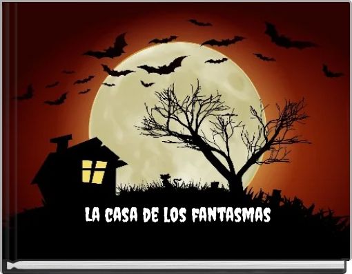 La casa de los fantasmas