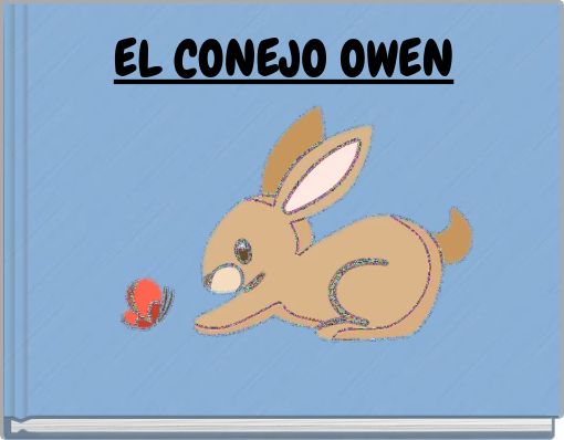 Front cover of 'EL CONEJO OWEN' 