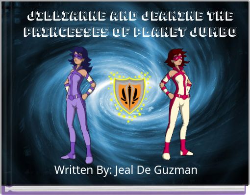 Jillianne and Jeanine the Princesses of Planet Jumbo