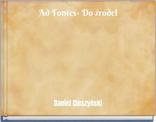 Ad Fontes- Do źródeł