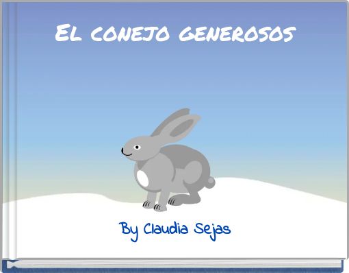 Front cover of 'El conejo generosos' 