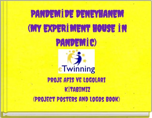 PANDEMİDE DENEYHANEM (MY EXPERİMENT HOUSE İN PANDEMİC)