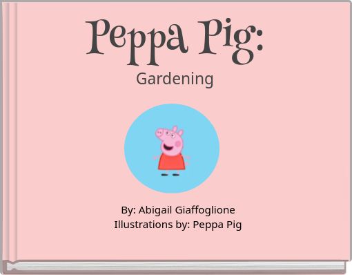 Front cover of 'Peppa Pig: Gardening' 
