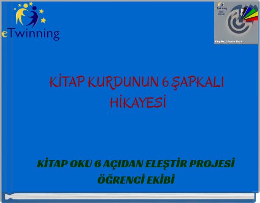 KİTAP KURDUNUN 6 ŞAPKALI HİKAYESİ