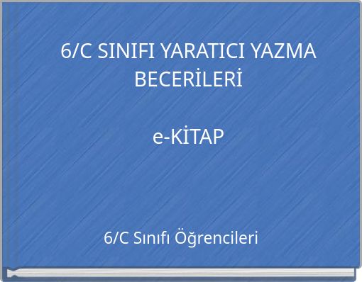 6/C SINIFI YARATICI YAZMA BECERİLERİ e-KİTAP