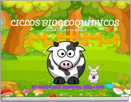 CICLOS BIOGEOQU&Iacute;MICOS CON UNA VACA Y UN CONEJO