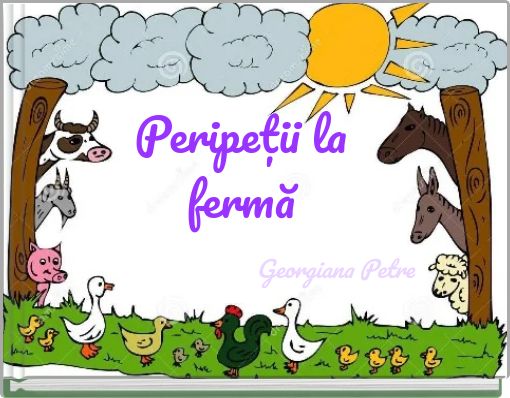 Peripeții la fermă