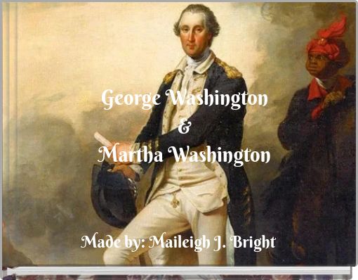 George Washington & Martha Washington
