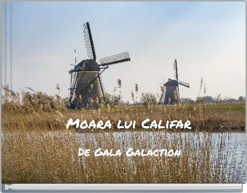 Front cover of 'Moara lui Califar' 