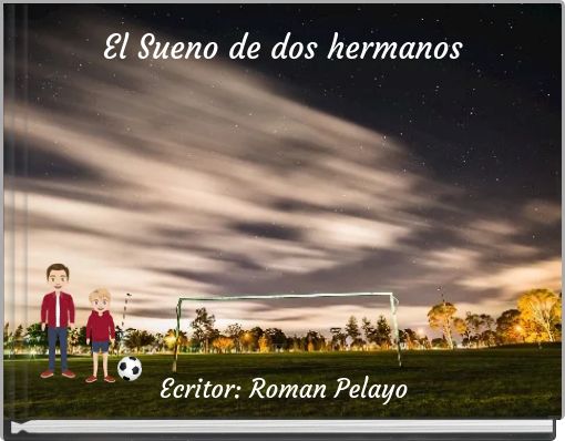 El Sueno de dos hermanos