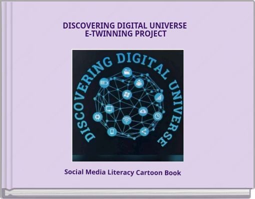 DISCOVERING DIGITAL UNIVERSE E-TWINNING PROJECT