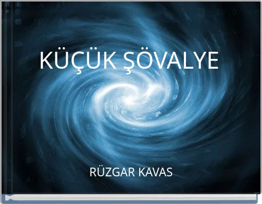 KÜÇÜK ŞÖVALYE