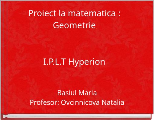 Book Cover for: Proiect la matematica : Geometrie I.P.L.T Hyperion